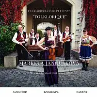 Markéta Janoušková, Cimbálová muzika Jiřího Janouška – FolkloreClassic "Folklorique"