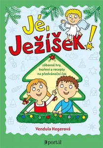 Jé, Ježíšek! (poškozená) - Vendula Hegerová