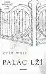 Palác lží (poškozená) - Erin Wattová