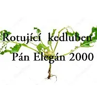 Rotující kedluben – Pán Elegán