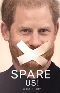 Spare Us!: A Harrody (poškozená) - Vincent Bruno