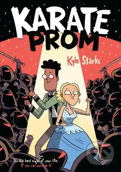 Karate Prom - Kyle Starks,Karate Prom - Kyle Starks