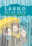 Lásko, jdi do háje (poškozená) - Sophie Lambda