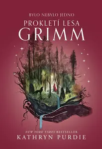 Prokletí lesa Grimm - Kathryn Purdie