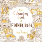 The Colouring Book of Edinburgh - Eilidh Muldoon