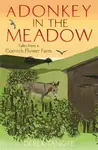 A Donkey in the Meadow - Derek Tangye