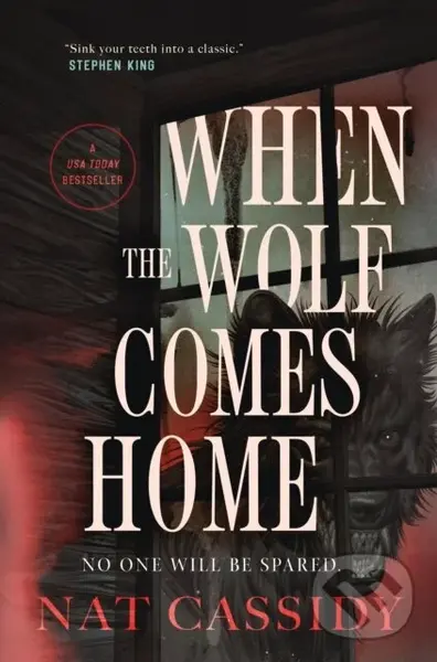 When the Wolf Comes Home - Nat Cassidy