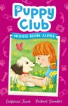 Puppy Club: Minnie Home Alone - Jacob Catherine