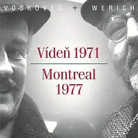Eva Klobouková, Jiří Voskovec, Jan Werich – Voskovec a Werich: Vídeň 1971 - Montreal 1977