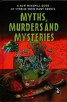Myths, Murders and Mysteries - Louise Naylor