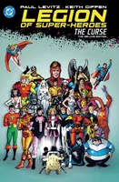 Legion of Super-Heroes: The Curse: The Deluxe Edition - Paul Levitz, Curtis Swan