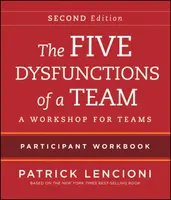The Five Dysfunctions of a Team - Patrick M. Lencioni