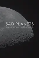 Sad Planets - Thacker Eugene, Dominic Pettman