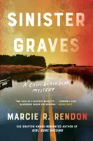 Sinister Graves - MarcieR. Rendon