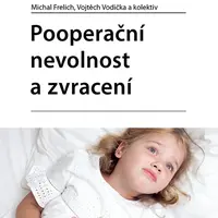 Kniha: Pooperační nevolnost a zvracení od Frelich Michal