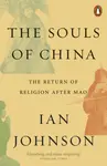 The Souls of China - Ian Johnson
