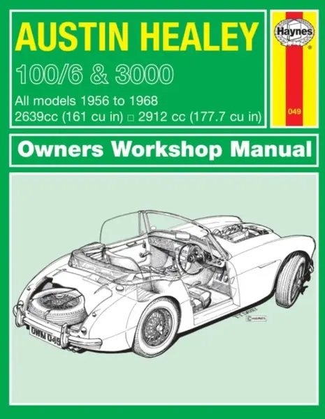 Austin Healey 100/6 & 3000 (56 - 68) Haynes Repair Manual - Haynes Publishing