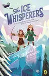 Ice Whisperers - Stachera Helenka