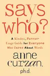 Says Who? - Curzan Anne