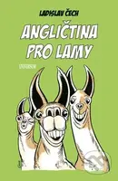 Angličtina pro lamy - Ladislav Čech - kniha z kategorie Učebnice a slovníky