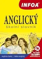 Anglický školní slovník (A-Č, Č-A) - Kolektív autorov - kniha z kategorie Jazykové učebnice a slovníky