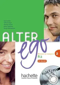 Alter Ego 2 - Livre élève - Annie Berthet - kniha z kategorie Jazykové učebnice a slovníky