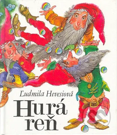 Huráreň - Ľudmila Hevesiová - kniha z kategorie Pro děti