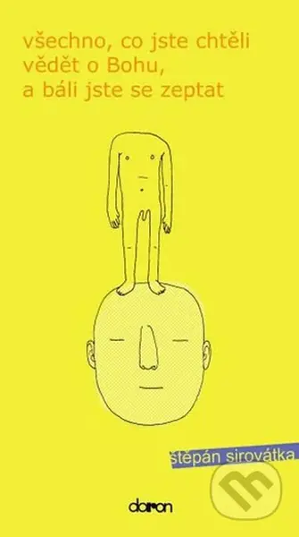 Všechno co jste chtěli vědět o Bohu, a báli jste se zeptat - kniha z kategorie Náboženská literatura