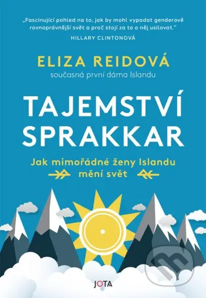 Tajemství sprakkar (Jak mimořádné ženy Islandu mění svět) - kniha z kategorie Humanitní a společenské vědy