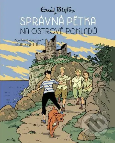 Správná pětka na ostrově pokladů (Komiks) - Enid Blyton, Nataël, Bèja - kniha z kategorie Beletrie pro děti