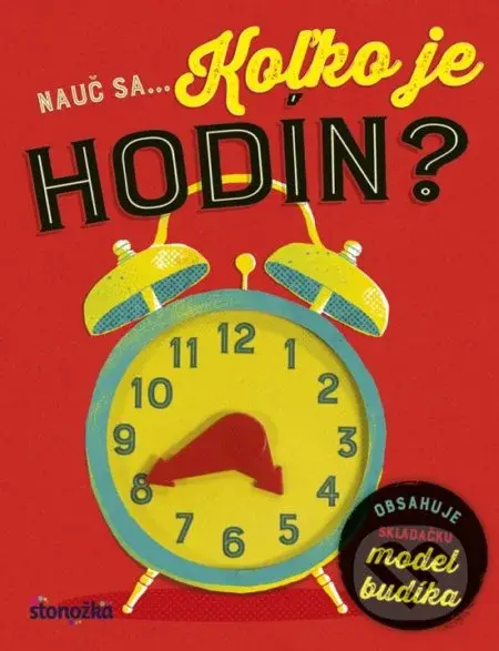 Nauč sa... Koľko je hodín? - kniha z kategorie Naučné knihy