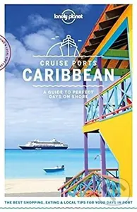 Cruise Ports Caribbean - Ray Bartlett, Paul Clammer a kol.