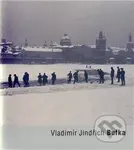 Vladimír Jindřich Bufka - Antonín Dufek - kniha z kategorie Fotografie