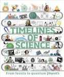 Timelines of Science (From Fossils to Quantum Physics) - kniha z kategorie Naučné knihy