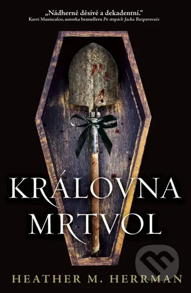 Královna mrtvol - Heather Herrman - kniha z kategorie Detektivky, thrillery a horory