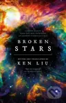Broken Stars - Ken Liu - kniha z kategorie Sci-fi
