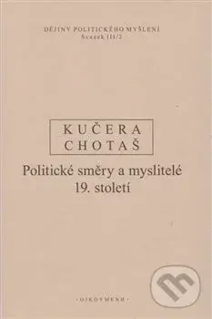 Dějiny politického myšlení III/2 - Jiří Chotaš