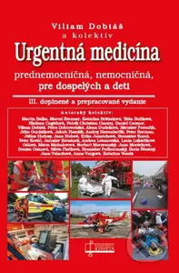 Urgentná medicína (prednemocničná, nemocničná, pre dospelých a deti) - kniha z kategorie První pomoc