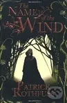 The Name of the Wind - Patrick Rothfuss