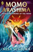 Momo Arashima Steals the Sword of the Wind - Misa Sugiura - kniha z kategorie Beletrie pro děti