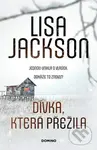 Dívka, která přežila - Lisa Jackson