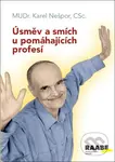 Úsměv a smích u pomáhajících profesí - Karel Nešpor - kniha z kategorie Sociologie