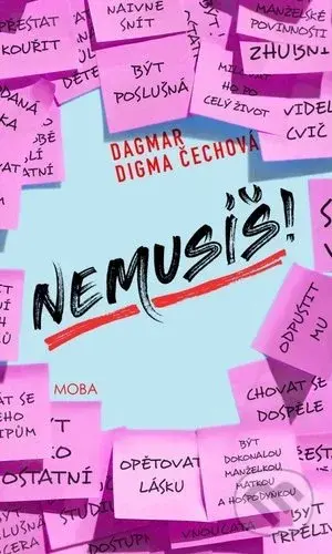 Nemusíš! - Dagmar Digma Čechová - kniha z kategorie Společenská beletrie