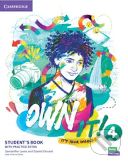 Own it! 4: Student's Book with Practice Extra - Daniel Vincent Samantha, Lewis - kniha z kategorie Jazykové učebnice a slovníky