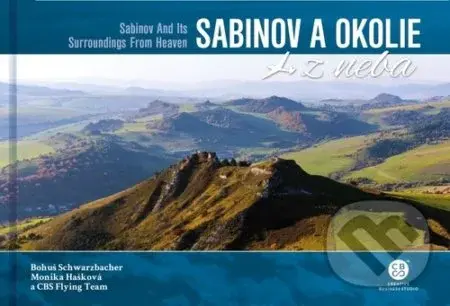 Sabinov a okolie z neba (Sabinov and Its Surroundings From Heaven) - kniha z kategorie Obrazové publikace