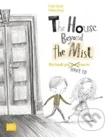 The House Beyond the Mist (The book you have to draw in) - kniha z kategorie Pohádky