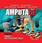Amputace (Ukrajina. Příběhy nevyhlášené války) - Ljudmila Chersonskaja, Boris Chersonskij, Igor Pomerancev, Lydia Starodubceva, Džamila Stehlíková -…
