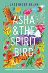 Asha & the Spirit Bird - Jasbinder Bilan - kniha z kategorie Pro děti