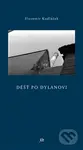 Déšt po Dylanovi - Slavomír Kudláček - kniha z kategorie Poezie