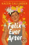 Felix Ever After - Kacen Callender - kniha z kategorie Beletrie pro děti